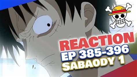 Epic Luffy Punch One Piece Episodes 386 396 Reaction