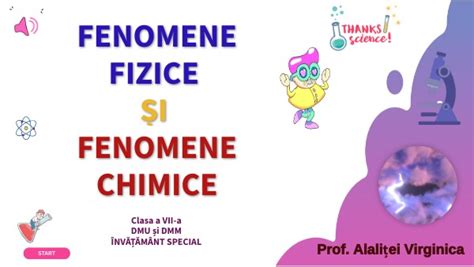 Fenomene Fizice și Fenomene Chimice