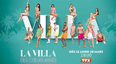 La Villa Des Cœurs Brisés 7 Tfx Candidats Diffusion Love Team