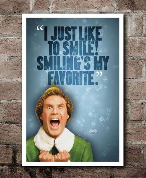 Https://tommynaija.com/quote/elf Quote Smiling S My Favorite