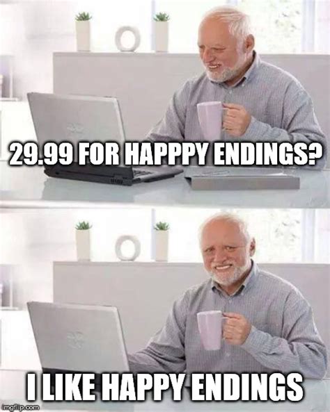 Happy Ending Memes And S Imgflip