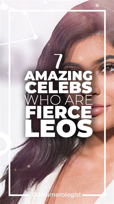 The Seven Celebs Born Under The Leo Astrology Sign Astrology Signs