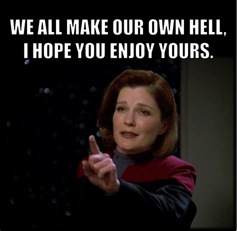 Pin On Star Trek Captain Janeway Quotes As Memes
