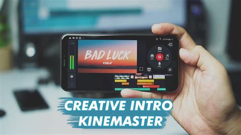 Creative Intro Di Kinemaster Youtube