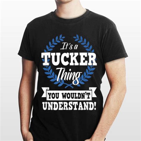 Its A Tucker Thing You Wouldnt Understand Name Shirt Hoodie Sweater