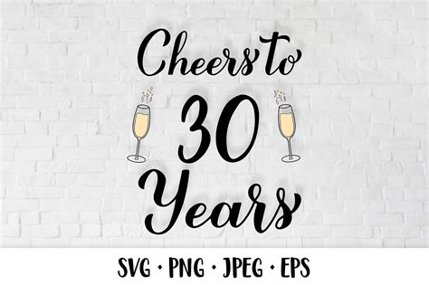 Cheers To 30 Years Svg 30th Birthday Anniversary Party Decor By
