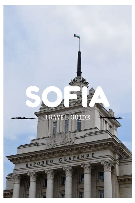 Sofia Travel Guide Tips And Tricks For Bulgaria’s Capital Europe Travel Destinations Travel