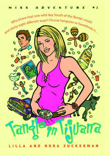 Tangle In Tijuana Book By Lilla Zuckerman Nora Zuckerman Official