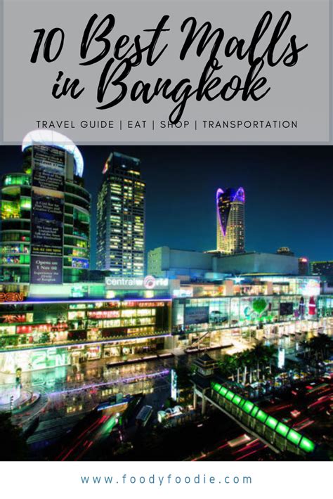 10 Best Malls In Bangkok Thailand Travel Thailand Travel Guide