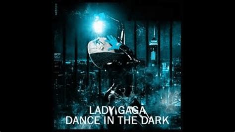 Lady Gaga Dance In The Dark Extended Version Youtube