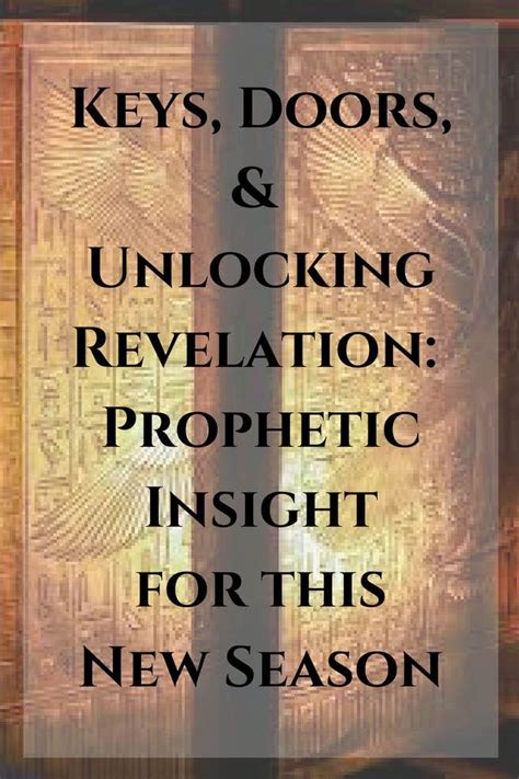 Keys Doors And Unlocking Revelation Prophetic Insights For This New
