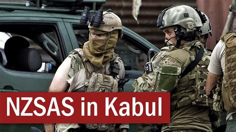 New Zealand Special Forces The Kabul Operation August YouTube