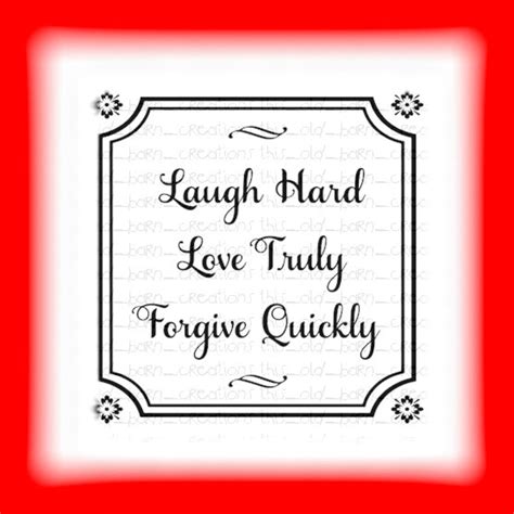 Laugh Hard Love Truly Forgive Quickly Svg Dfx Pdf Cutting File Etsy