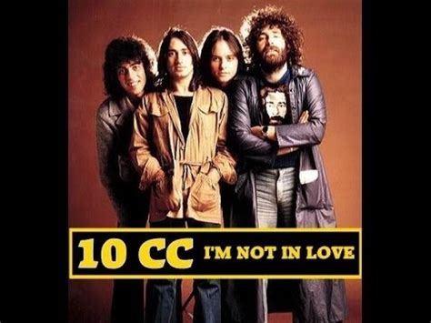 And just because i call you up. 10cc I'm not in love 1975 - YouTube