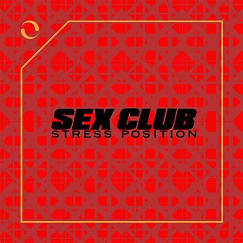 Amazon Music Unlimited Sex Club 『stress Position』