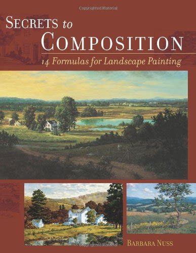 Secrets To Composition 14 Formulas For Landscape Painting Pricepulse