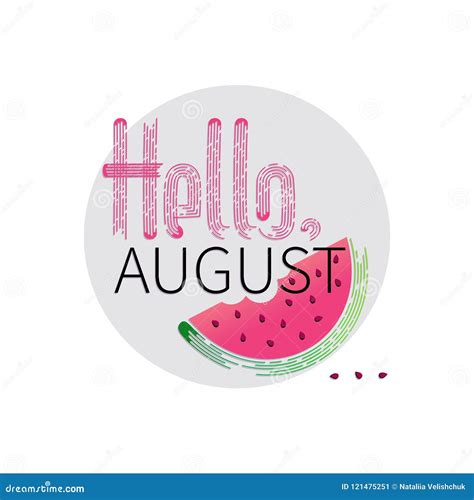 Hello August Watermelon Slice With Bite Taken Stock Vector