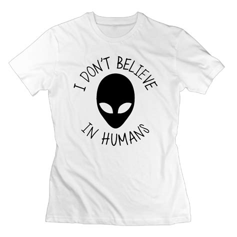 woman aliens i don t believe in humans women shirt 100 cotton anime t shirt women fashion style