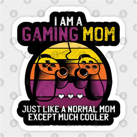 I Am A Gaming Mom Funny Video Gamer Mama Ts Game Vintage I Am A