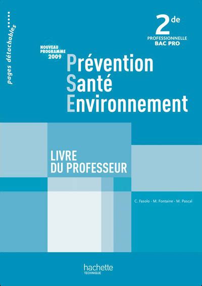 Prévention Santé Environnement 2de Bac Pro Livre professeur Ed 2009