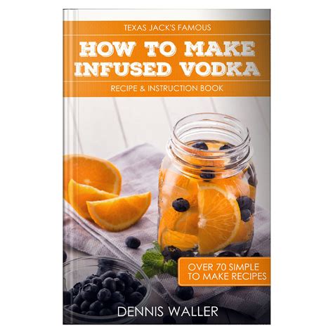 spirit infusion kit infuse your booze infused vodka flavored vodka vodka recipes