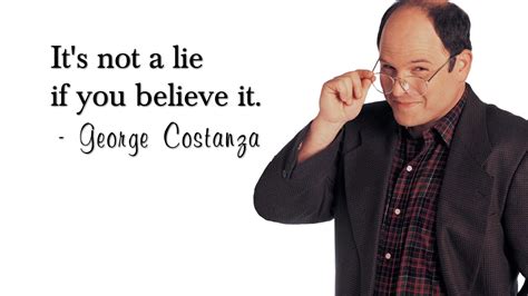 Hd Its Not A Lie If You Believe It George Costanza Hd Wallpaper Rare