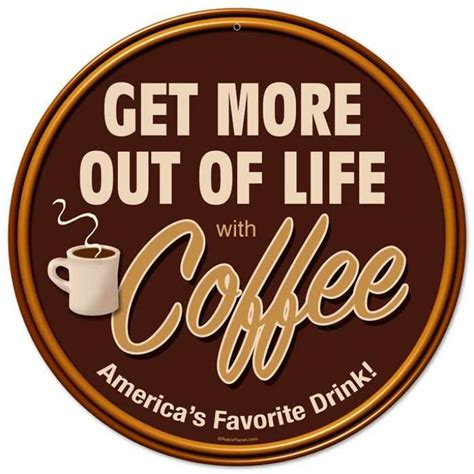 Retro Get More Coffee Round Metal Sign 14 x 14 Inches