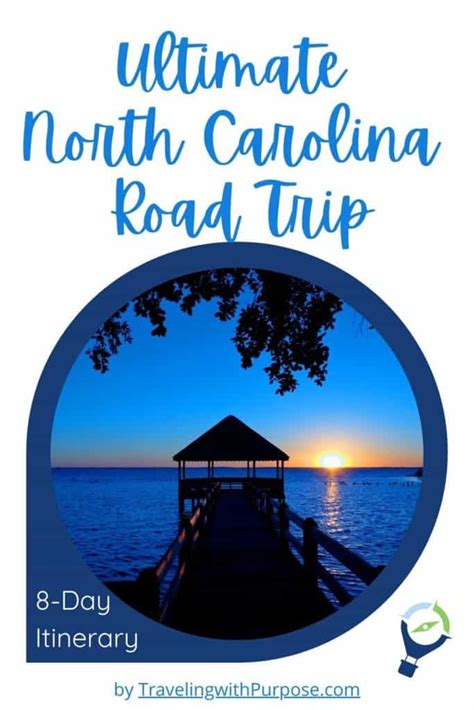 Where To Go On A North Carolina Road Trip Traveling With Purpose