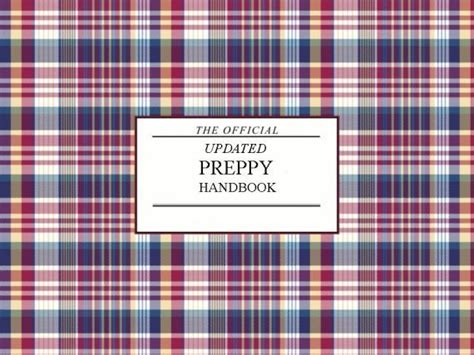 The Preppy Handbook Update After 30 Years Will Anyone Buy A New One