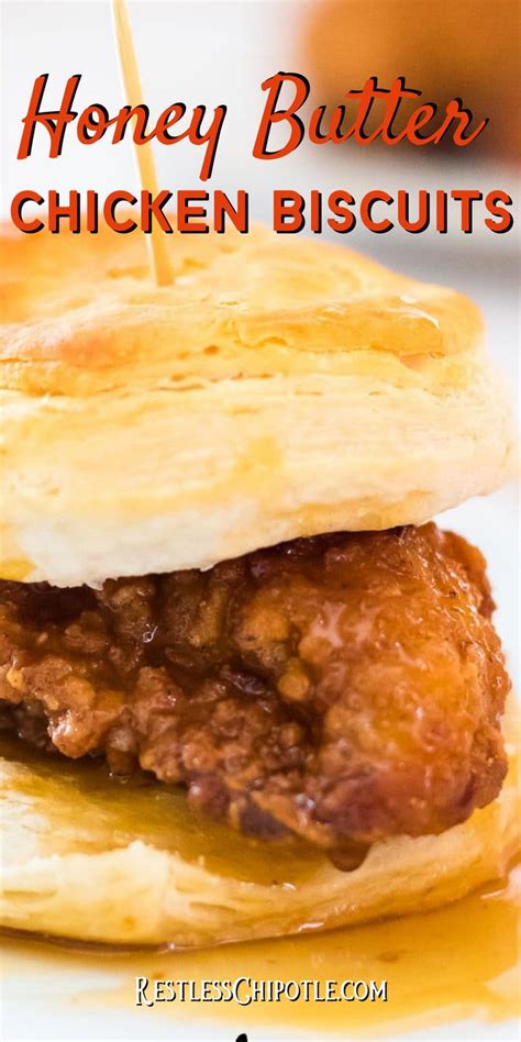 Whataburger Honey Butter Chicken Biscuit Recipe Restless Chipotle
