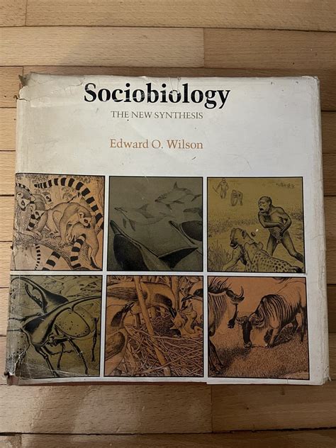 Edward O Wilson Sociobiology A New Synthesis 70018245