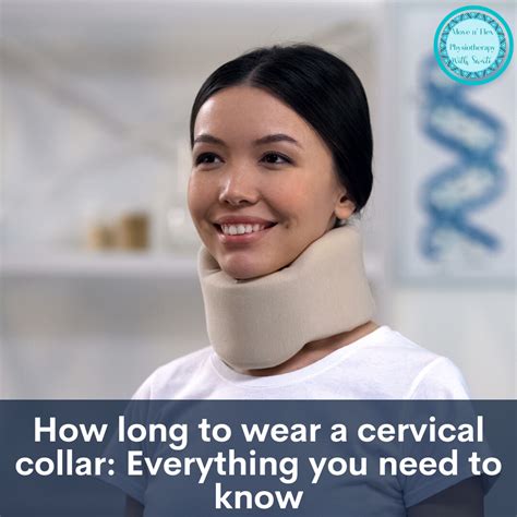 How Long To Wear A Cervical Collar Everything You Need To Know Swati