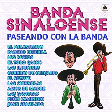 Paseando Con La Banda Banda Sinaloense Digital Music