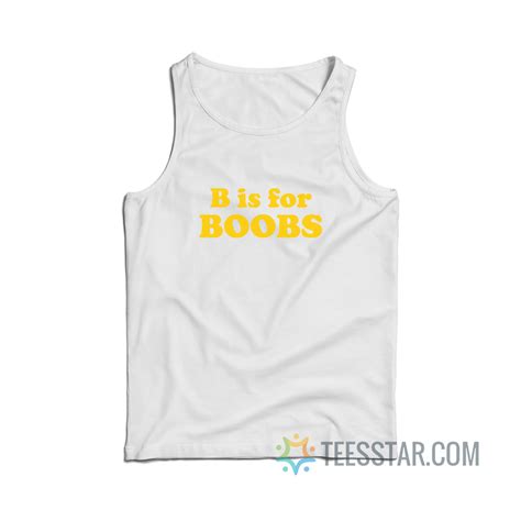 b is for boobs tank top for men and women