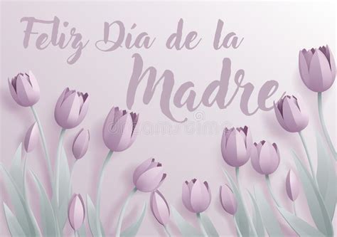 Feliz Dia De La Madre Mothers Day Vector Illustration Background Design