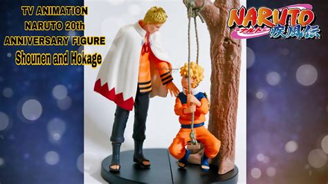 Naruto 20th Anniversary Figure Uzumaki Naruto Shounen And Hokage Youtube
