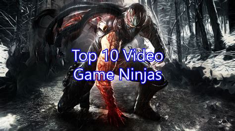 Top 10 Video Game Ninjas Narik Chase Studios