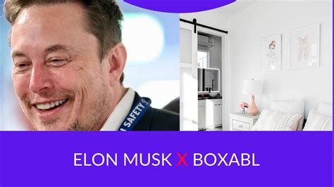 Does Tesla S Elon Musk Own Boxabl The Real Untold Truth