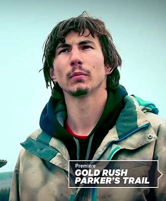 VIDEO Watch Parker Schnabel S New Show Gold Rush Parker S Trail Preview Trailer