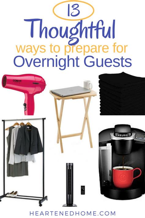 13 Thoughtful Ways To Prepare For Hosting Overnight Guests Overnight