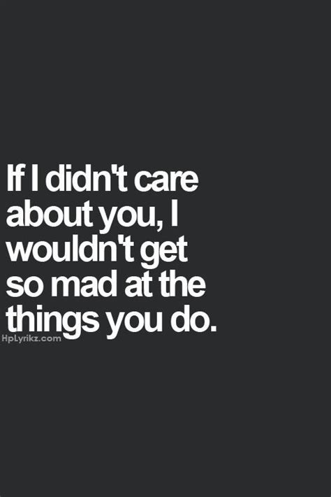 I know it's a me problem so i have been trying to work on it. You Make Me So Mad Quotes. QuotesGram | Mad quotes ...
