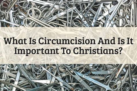 Circumcision Meaning In The Bible Incredible Fact 2024