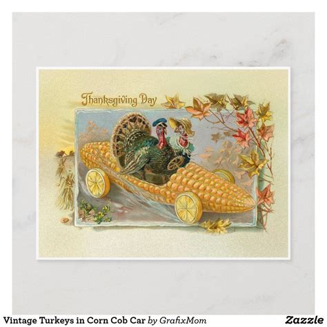 Vintage Turkeys In Corn Cob Car Holiday Postcard Thanksgiving Turkey