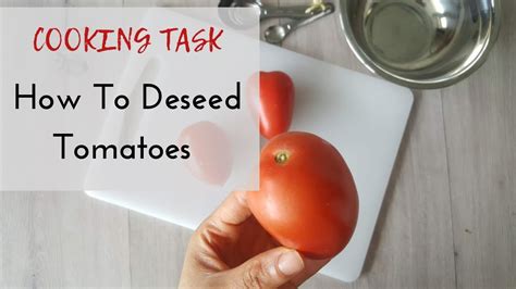 How To Deseed Tomatoes Cooking Basics Youtube