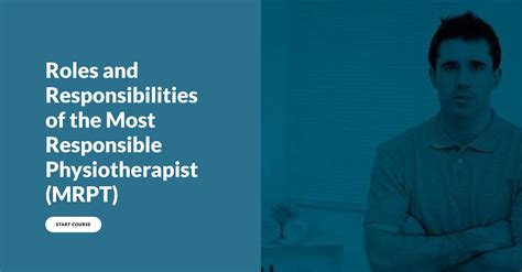 Roles And Responsibilities Of The Most Responsible Physiotherapist