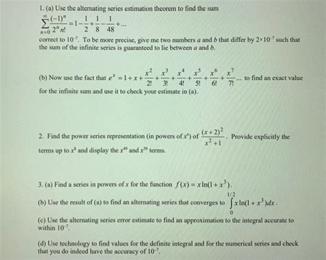 Solved 1 A Use The Alternating Series Estimation