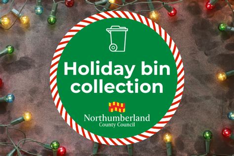 Northumberland County Council Changes To Christmas Bin Collection Dates