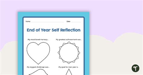 End Of Year Self Reflection Worksheet Teaching Resource Teach Starter