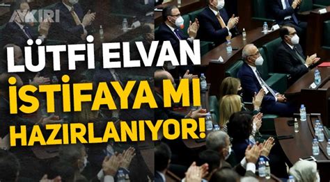 Lütfi Elvan istifa mı edecek Lütfi Elvan Erdoğan ı alkışlamadı