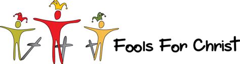 Fools For Christ Ordinary People Spreading An Extraordinary Message